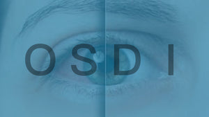 乾眼症、眼表疾病指數量表 (OSDI)，立即自我檢測！